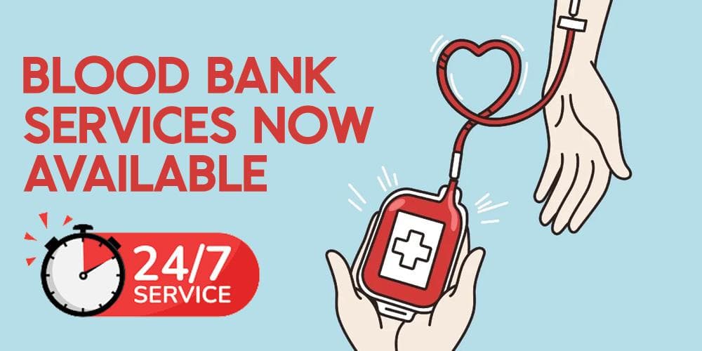Blood Bank Services Now Available 24/7